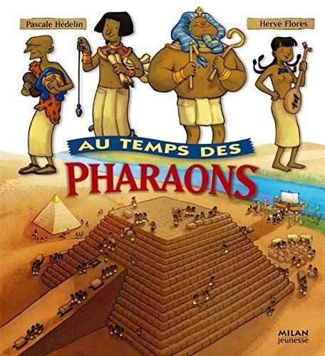 Au temps des pharaons